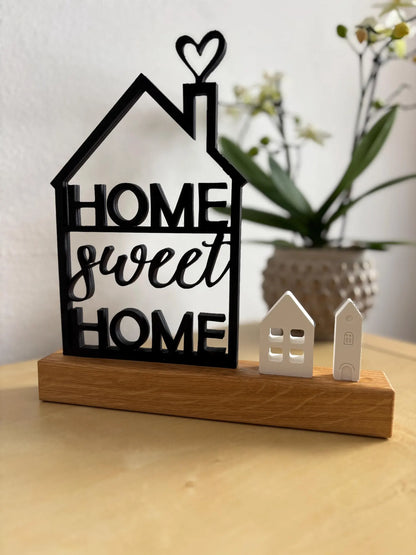 Home Sweet Home Aufsteller